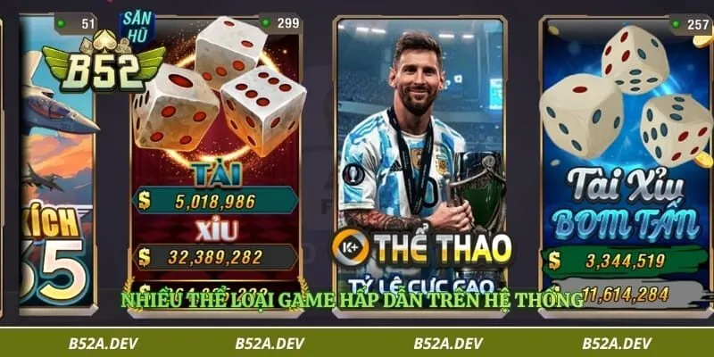 Nhiều thể loại game hấp dẫn trên hệ thống
